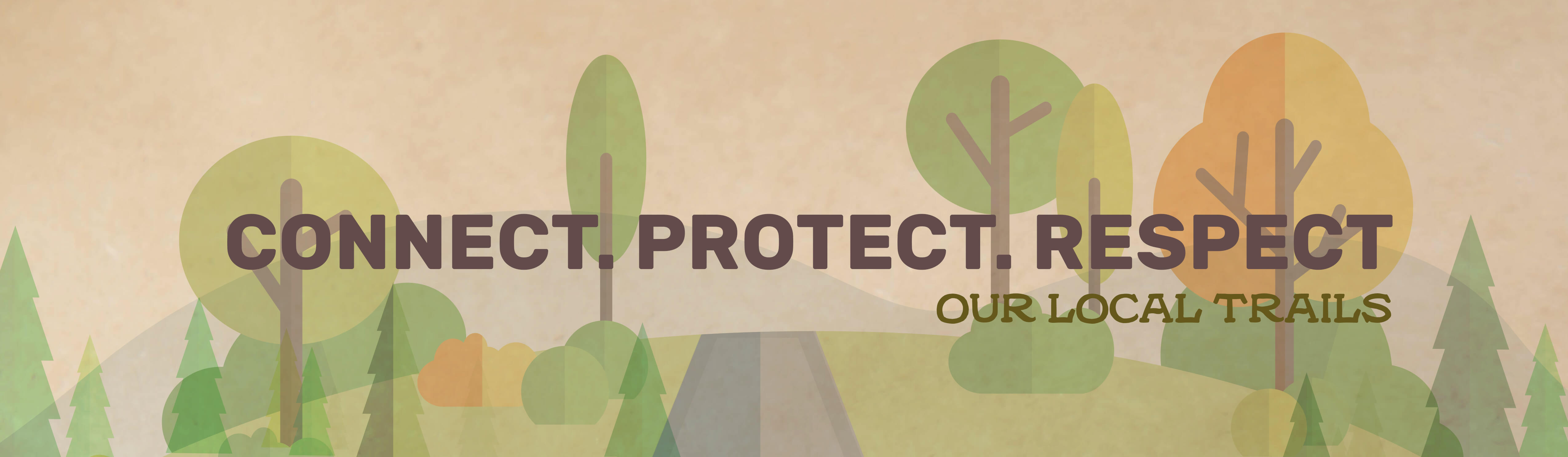 connect protect respect banner Connect Protect Respect banner
