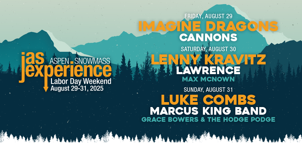 A banner image of Jazz Aspen Snowmass Experience on Labor Day weekend, August 29–31, 2025. Lineup includes: Friday, August 29 – Imagine Dragons and Cannons; Saturday, August 30 – Lenny Kravitz, Lawrence, and Max McNown; Sunday, August 31 – Luke Combs, Marcus King Band, and Grace Bowers & the Hodge Podge