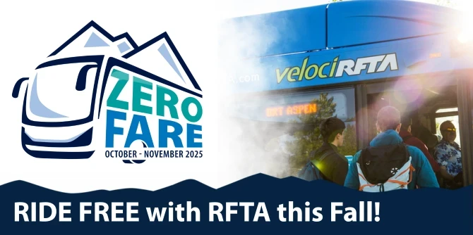 A banner image with a bus logo that states Zero Fare October - November 2025 and a real image of passengers loading a RFTA bus and text along the bottom that reads Ride Free with RFTA this Fall!